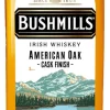 Malt|Bushmills American Oak Cask Finish